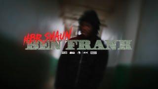 HBR Shaun - Ben Frank (Official Music Video)