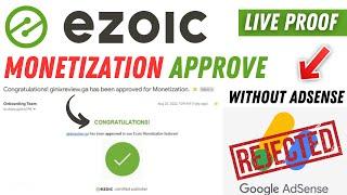 Ezoic Approvel without AdSense Live Proof | How To Appove Ezoic Monetization 2023