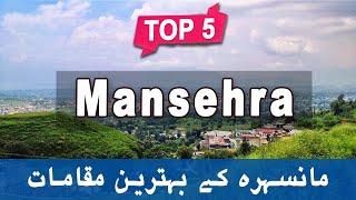 Top 5 Places to Visit in Mansehra, KPK | Pakistan - Urdu/Hindi