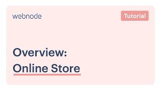 Webnode | Overview: Online Store