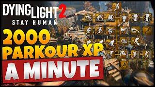 Fastest Way To Get Parkour XP In Dying Light 2