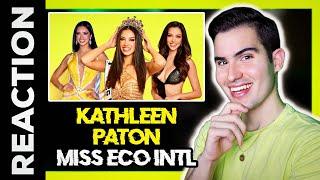 Kathleen Paton WINS Miss Eco International 2022! - Philippines Full Performance Reaction