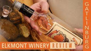 Elkmont Winery Tasting Review in Gatlinburg, TN