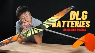 RC Glider Basics | DLG Batteries