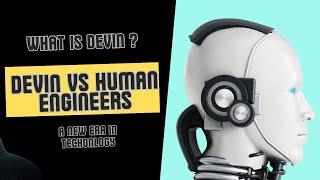 Devin vs. Human Engineers: The NEW AI Softwere Engineer