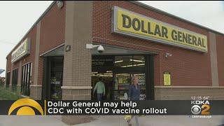 Dollar General May Help CDC With COVID-19 Vaccine Rollout