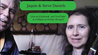 Jaquie & Steve Daniels Friday Livestream