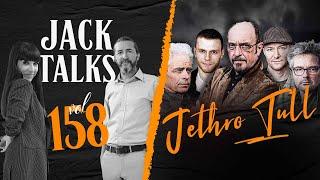 Jack Talks by Jack Lives Here | Bölüm 158 Jethro Tull | Gülşah Güray & Kanat Atkaya