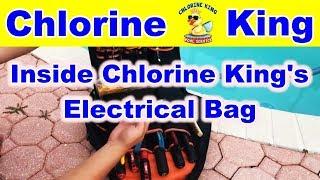 Inside My Electrical Pool Bag - Chlorine King Pool Service