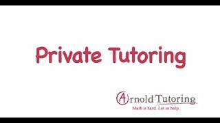 Arnold Tutoring: About our Private Tutoring