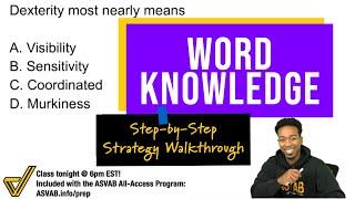ASVAB Word Knowledge - How to Raise Your Score (Step-by-Step Strategy Walkthrough)