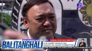 PAGHARAP NI ROQUE SA KAMARA (Sept. 18, 2024) | Balitanghali