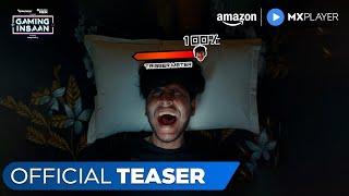 Gaming Insaan - Official Teaser ft. Triggered Insaan | MX Player