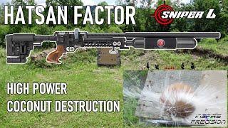 Coconut Destruction: Hatsan Factor Sniper Long High Power Tune