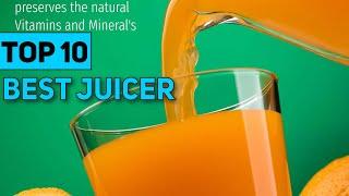 Best Juicer in 2023 [Top 10 Best Juicer]