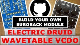 Build your own Eurorack Module - Electric Druid VCDO Wavetable Oscillator