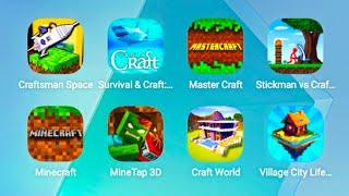 CRAFTSMAN SPACE, SURVIVAL CRAFT, MASTER CRAFT, Stickman, MINECRAFT, MINETAP3D, CRAFT WORLD, OTHER