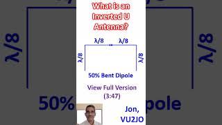 What is an Inverted U Antenna (Bent Dipole Antenna)?