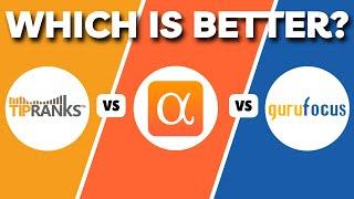 Tipranks Vs Seeking Alpha Vs Gurufocus | Which Investment Researech Platform Is Better in 2025?