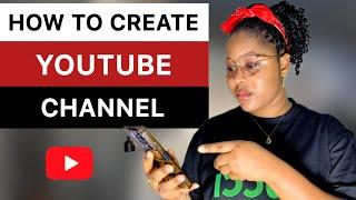 How To Create a Youtube Channel for  Beginners (Step by Step Tutorial)