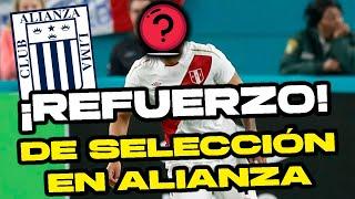 ¡ALIANZA LIMA se REFUERZA con UN CENTRAL de la SELECCIÓN PERUANA!