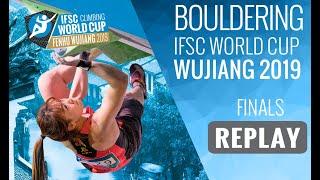 IFSC World Cup Wujiang 2019 || Boulder finals