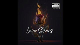 Jami B - Love Scars (Official audio)