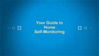 Your Guide To Home Self-Monitoring