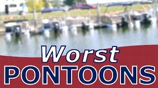 Worst Pontoons for Sale Today