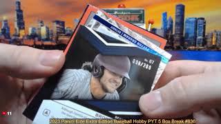 11-27-24 2023 Panini Elite Extra Edition Baseball Hobby PYT 5 Box Break #836 - 50 Hits!