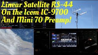 Ham Radio Satellite RS-44, with the Icom Ic-9700 and Mini 70 preamp.