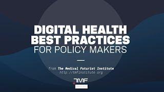 Digital Health Best Practices For Policy Makers - Free Report