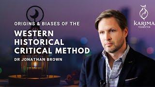 Western Historical Critical Method || Muslim Historians Toolkit || Dr Jonathan Brown