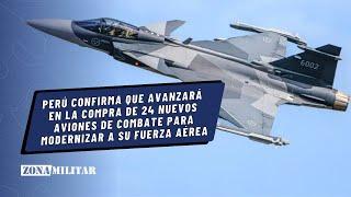 Perú confirma que avanzará en la compra de 24 nuevos cazas para modernizar a su fuerza aérea