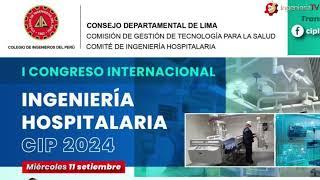 I Congreso Internacional: Ingeniería Hospitalaria CIP 2024