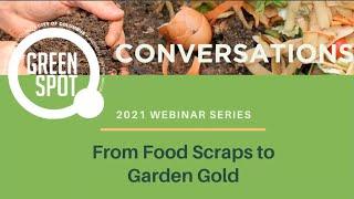 GreenSpot Conversations: From Food Scraps to Garden Gold