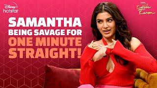 Samantha Being Savage for 1 Minute Straight! | Koffee With Karan S7 | Hotstar Specials