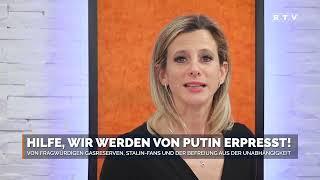 Hilfe, wir werden von Putin erpresst!