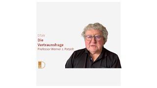 Die Vertrauensfrage. DTalk mit Professor Werner J. Patzelt