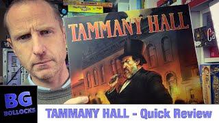 Tammany Hall Review - Still Worth It?