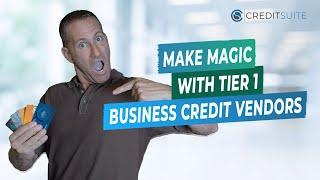 The Magic of Tier 1 Business Credit Vendors