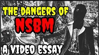 The Evil and Dangers of NSBM // Video Essay