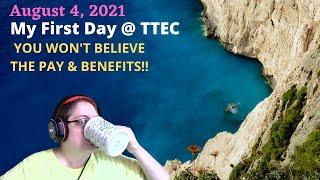 My First Day @ TTEC! Pay & Benefits!!!!