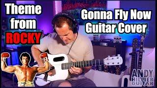 Theme From Rocky "Gonna Fly Now" Guitar Cover by Andy Hillier