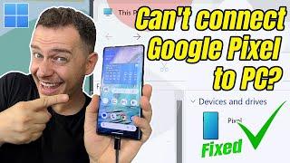 How to Fix Google Pixel Not Recognized by Windows 11 (Easy Solution)