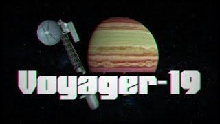 Voyager-19 Release Trailer