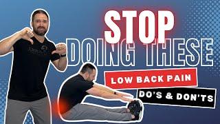 Lower Back Pain Stretches and Exercises to AVIOD!!  (And What You Should Do Instead)