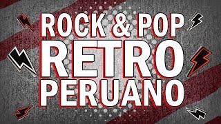 MIX ROCK & POP RETRO PERUANO (Grupo Rio, Pedro Suárez V, Diego Bertie, GianMarco, Libido, Amen)