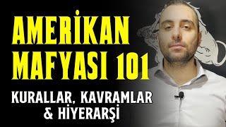 Amerikan Mafyası 101: Kurallar, Kavramlar, Hiyerarşi