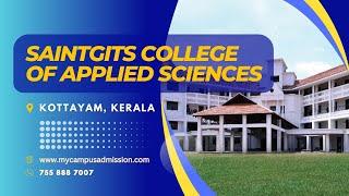 Saintgits College of Applied Sciences - Pathamuttom | mycampusadmission.com